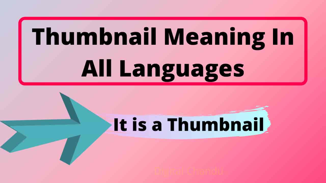 Thumbnail Meaning in Telugu  Thumbnail Meaning in Hindi ,Tamil, Urdu