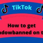 How to get unshadowbanned on tiktok